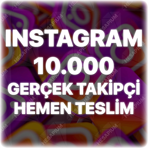  Instagram 10.000 Gerçek Takipçi - Keşfet Etkili