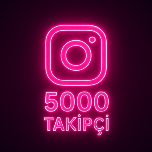  INSTAGRAM 5000 HIZLI TAKİPÇİ