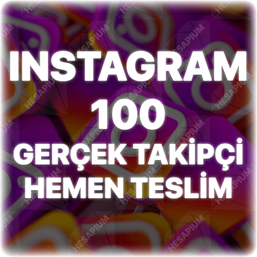 Instagram 100 Gerçek Takipçi - Keşfet Etkili