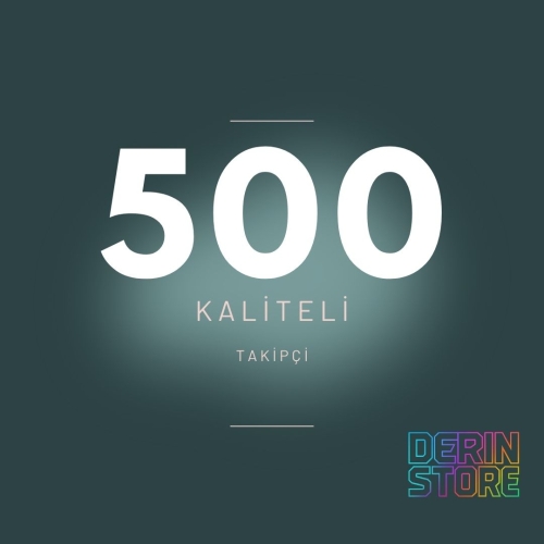  KALİTELİ 500 TAKİPÇİ  30 GÜN GARANTİLİ