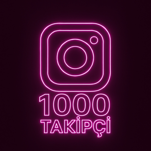  INSTAGRAM 1000 HIZLI TAKİPÇİ