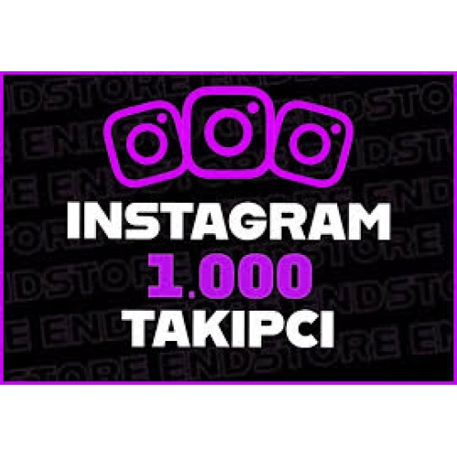  INSTAGRAM TAKİPÇİ 1000 ADET  GARANTİLİ