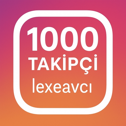  INSTAGRAM 1K TAKİPÇİ HIZLI VE GÜVENLİ DÜŞÜŞ YOK