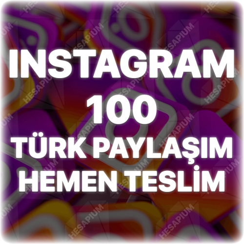  Instagram 100 Türk Paylaşım - Keşfet Etkili