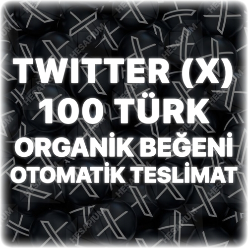  Twitter X 100 Türk Gerçek Beğeni - Trend Etkili