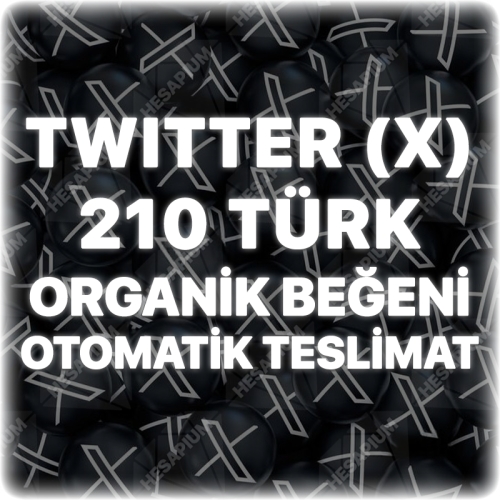  Twitter X 210 Türk Gerçek Beğeni - Trend Etkili