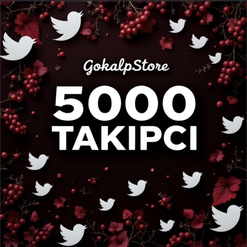  5000 TAKİPÇİ TWİTTER  X