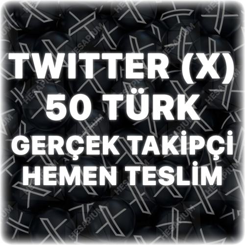  Twitter X 50 Türk Gerçek Takipçi - Trend Etkili