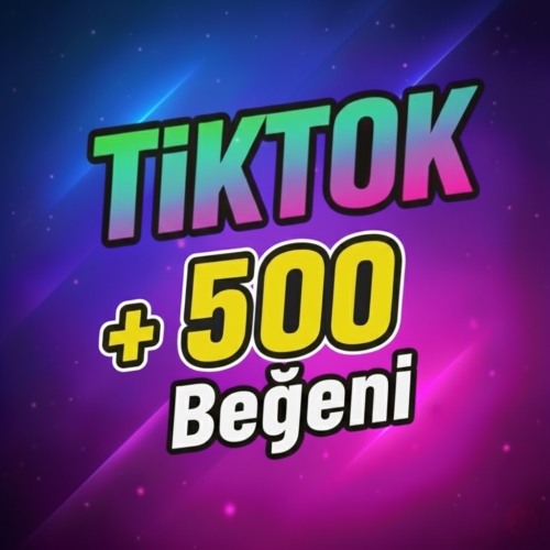  ✨EN UYGUNU TikTok +500 Beğeni FP