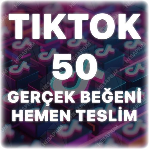  TikTok 50 Gerçek Beğeni - Keşfet Etkili