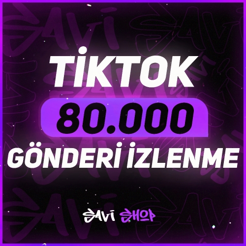  TİKTOK 80BİN İZLENME+GARANTİ+HIZLI
