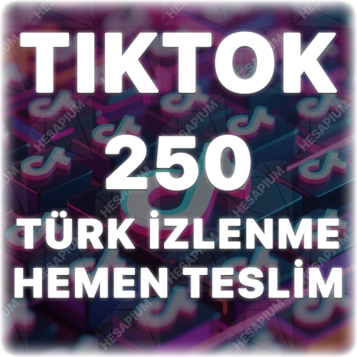  TikTok 250 Türk İzlenme - Keşfet Etkili