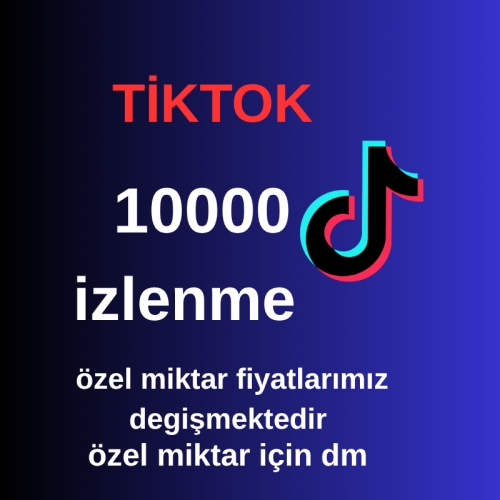  tiktok 10000 izlenme