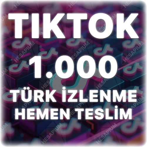  TikTok 1.000 Organik Türk İzlenme - Keşfet Etkili