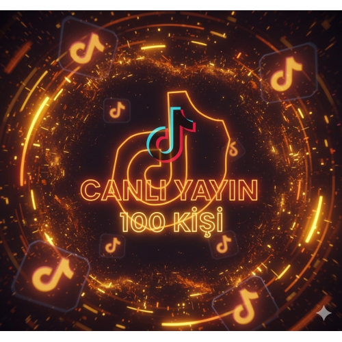 TİKTOK 100 CANLI YAYIN İLZEYİCİ  GÜVENİLİR  ANINDA TESLİM
