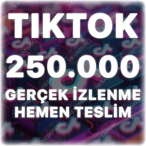  TikTok 250.000 Gerçek İzlenme - Keşfet Etkili