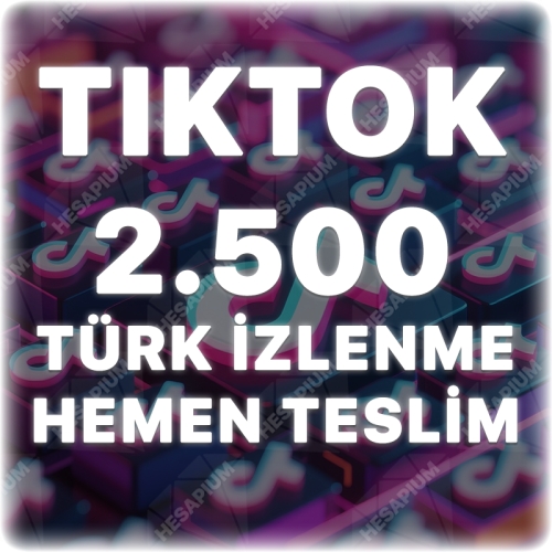  TikTok 2.500 Organik Türk İzlenme - Keşfet Etkili