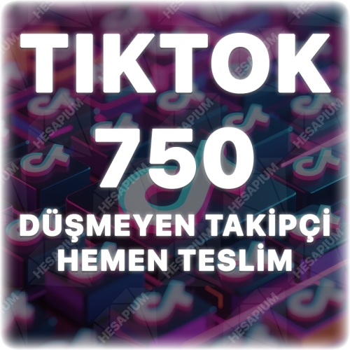  TikTok 750 Organik Takipçi - Keşfet Etkili