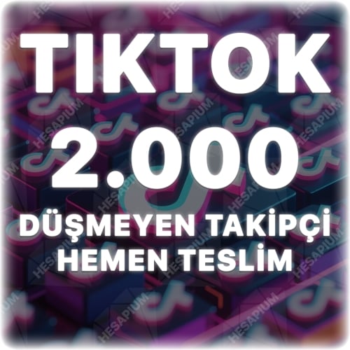 TikTok 2.000 Organik Takipçi - Keşfet Etkili