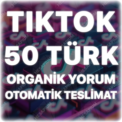  TikTok 50 Organik Türk Yorum - Keşfet Etkili