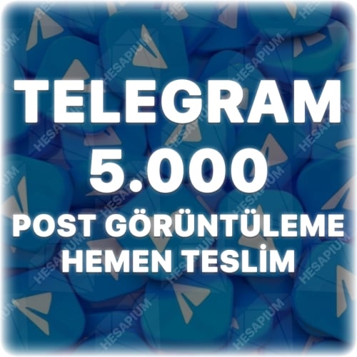  Telegram 5.000 Post Görüntülenme - Algoritma Etkili