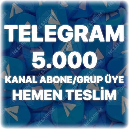  Telegram 5.000 Kanal Abone  Grup Üye - Algoritma Etkili