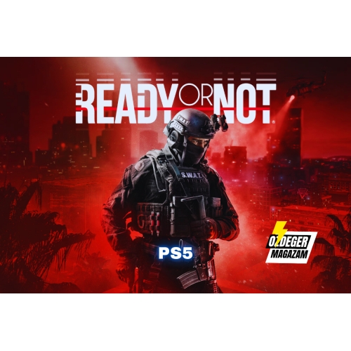  Ready or Not PS5 + GARANTİ + DESTEK