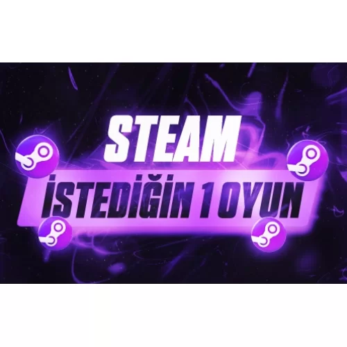  !!İSTEDİĞİN!! 1 Oyun Steam