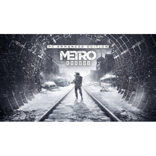  Metro Exodus Enhanced Edition