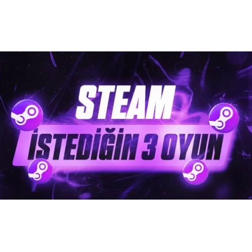  !!İSTEDİĞİN!! 3 Oyun Steam