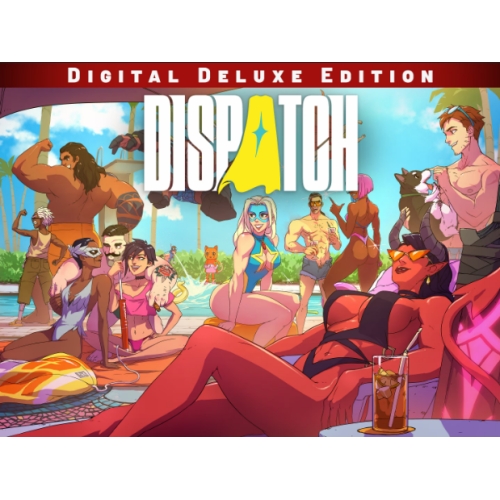  Dispatch Digital Deluxe Edition + Garanti