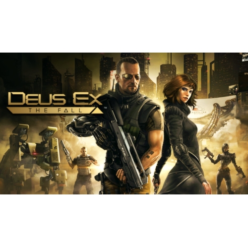  Deus Ex: The Fall
