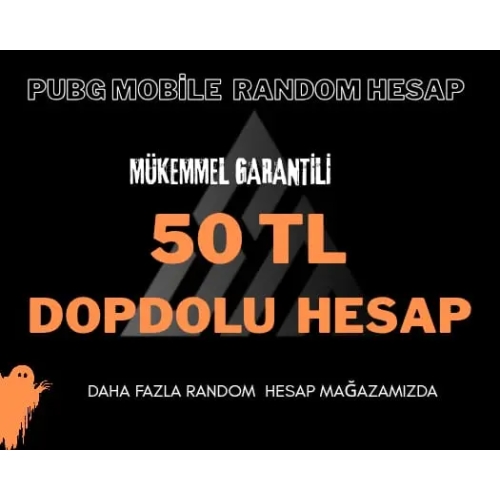  50 TL MÜKEMMEL HESAP GARANTİLİ RANDOM HESAP