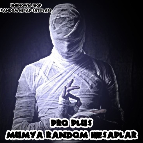  PRO PLUS MUMYA ++ RANDOM HESAPLAR ✨ OTOMATİK TESLİMAT ✨