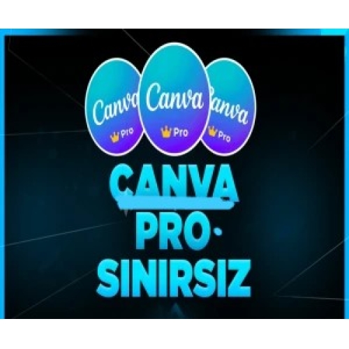  ŞAHSİ HESABINIZA  CANVA PRO SINIRSIZ + GARANTİ
