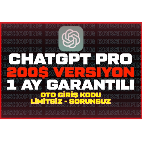  ⭐✅LİMİTSİZ + TAM OTO⭐ChatGPT 200$ PRO SÜRÜM⭐