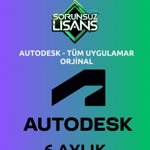  AutoDesk Tüm Uygulamalar - 6 Aylık - Size Özel