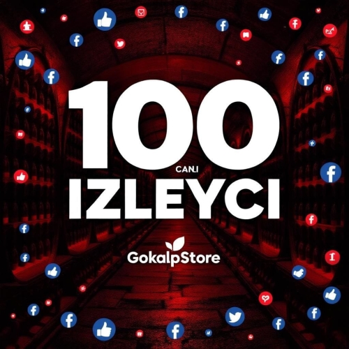  100 CANLI İZLEYİCİ FACEBOOK