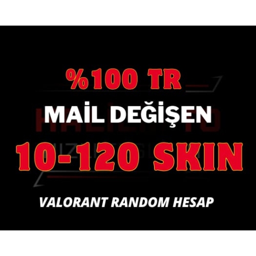  GARANTİ - TR 10-120 SKİN MAİL DEĞİŞEN HESAP- Kopya