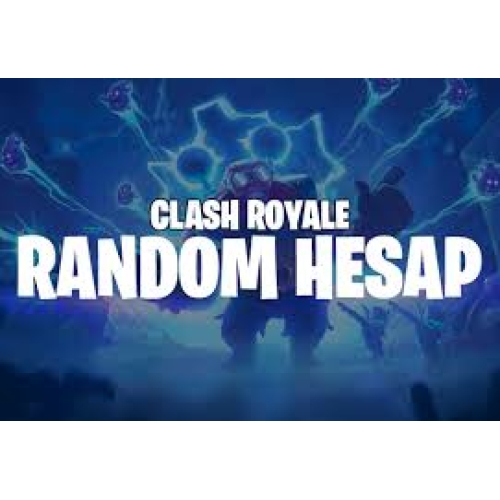  Clash Royale Random hesap 700-5000 kupa arası