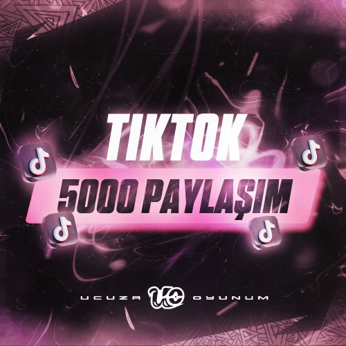  ⚡ ÇALIŞIYOR  5000 Adet Tiktok Paylaşım