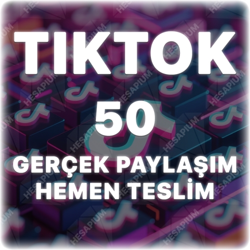  TikTok 50 Organik Paylaşım - Keşfet Etkili