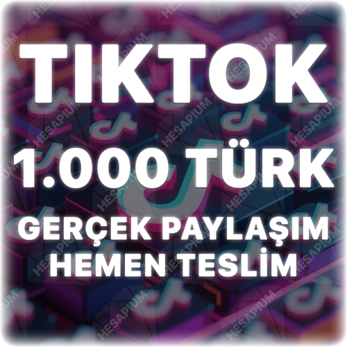  TikTok 1.000 Organik Türk Paylaşım - Keşfet Etkili