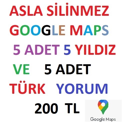  GOOGLE MAPS İŞLETMENİZE  5 ADET  TÜRK YORUM VE 5 YILDIZ DEĞERLENDİRME