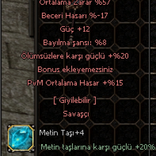  57 Ort 15PvM +4metin taşı 12güç 20ölümsüz KİN