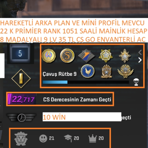  8 MADALYALI 9 LV 22 K ELO 1051 SAATLİ MAİLLİ MAİNLİK HESAP STEAM LV 4