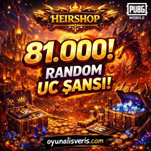  81.000 UC KAZANMA FIRSATI!