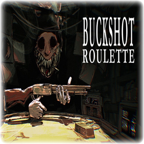  Buckshot Roulette - GARANTİ