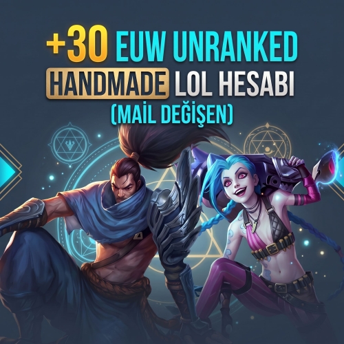  +30 EUW UNRANKED HANDMADE LOL HESABI MAİL DEĞİŞEN