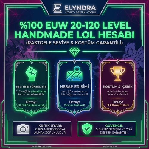  EUW SUNUCU  20-120 LEVEL HANDMADE HESAPLAR
